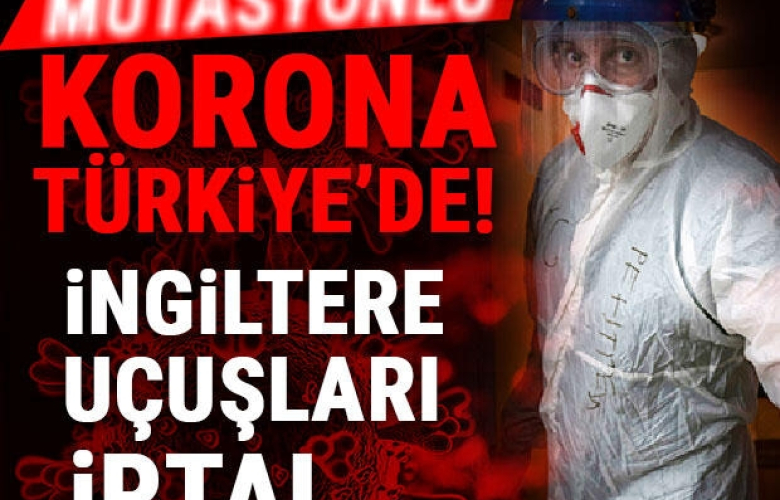 Bakan Koca açıkladı! İngiltere'den gelen 15 kişide koronavirüs mutasyonu tespit edildi